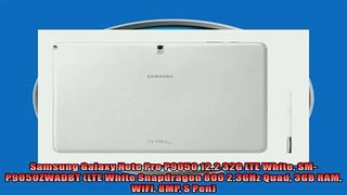 Samsung Galaxy Note Pro P9050 122 32G LTE White SMP9050ZWADBT LTE White Snapdragon 800