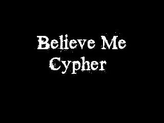 Believe Me Cypher/Remix - Heavy Ego, Skinny, Mick Knux, Blacimus, Comatose