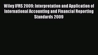 Read Wiley IFRS 2009: Interpretation and Application of International Accounting and Financial