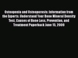 [Read book] Osteopenia and Osteoporosis: Information from the Experts: Understand Your Bone