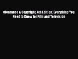 [Download PDF] Clearance & Copyright 4th Edition: Everything You Need to Know for Film and
