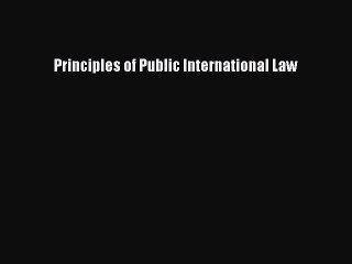 Download Free PDF of 'Principles of Public International Law' 📘