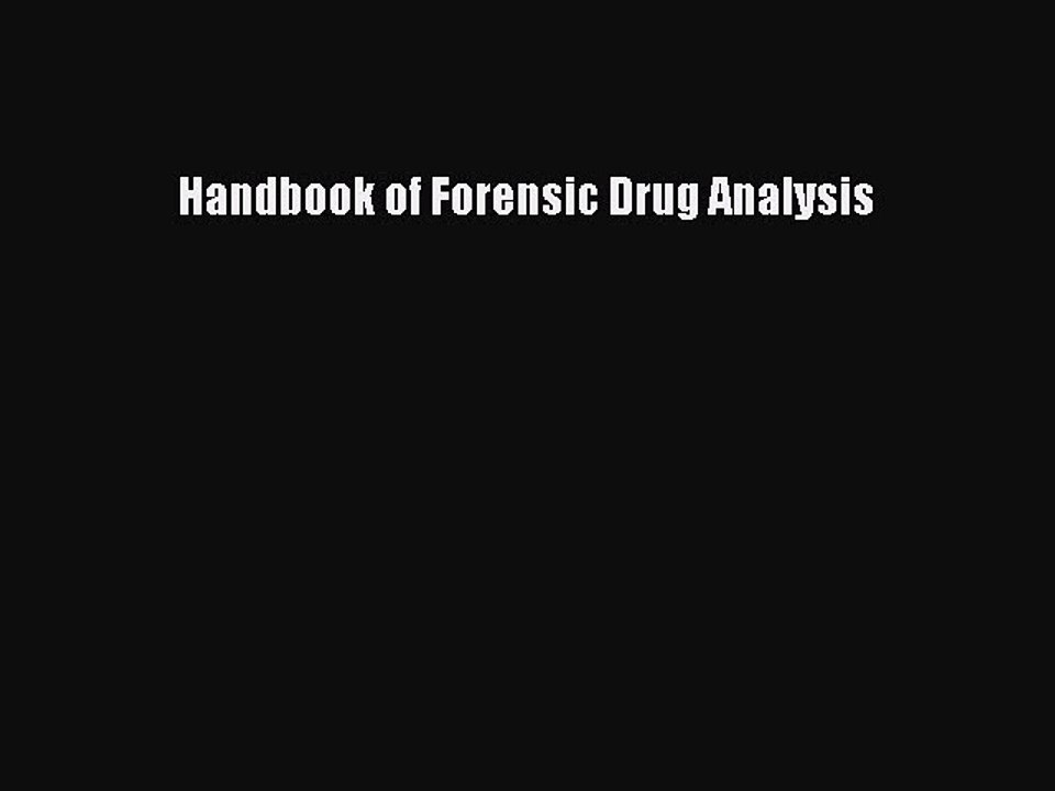 Download Handbook of Forensic Drug Analysis PDF Free