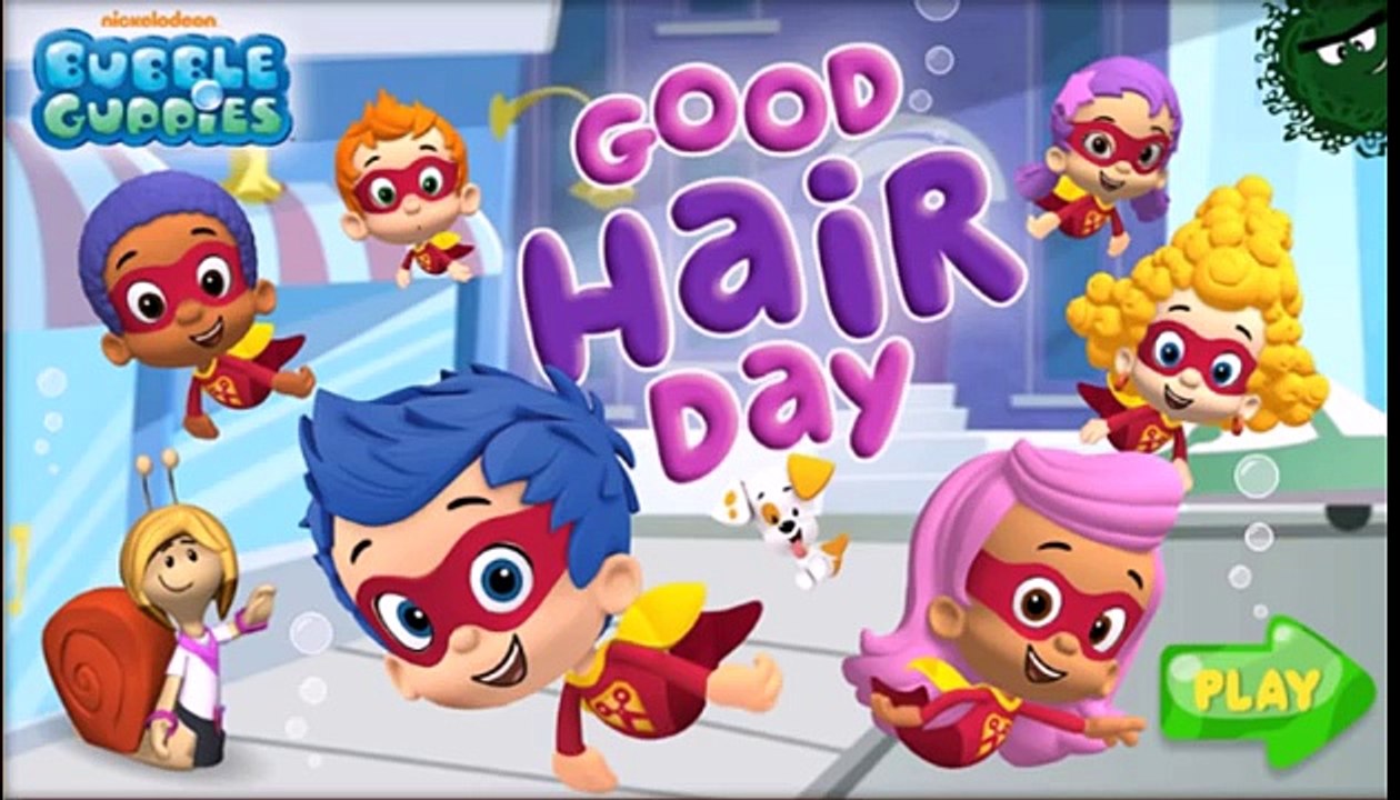 Bubble Guppies Good Hair Day