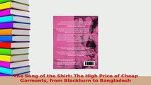 PDF  The Song of the Shirt The High Price of Cheap Garments from Blackburn to Bangladesh Download Full Ebook