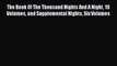 PDF The Book Of The Thousand Nights And A Night 10 Volumes and Supplemental Nights Six Volumes