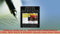 PDF  1960s  1970s Vol 2  ROCK  POP FOLK ROCK  PUNK NEW WAVE  REGGAE Sounds Good Music Read Online