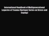 PDF International Handbook of Multigenerational Legacies of Trauma (Springer Series on Stress