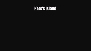 PDF Kate's Island  EBook