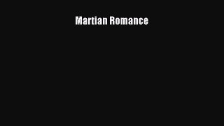 Download Martian Romance  Read Online