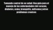 [Read book] Tomando control de su salud: Una guia para el manejo de las enfermedades del corazon