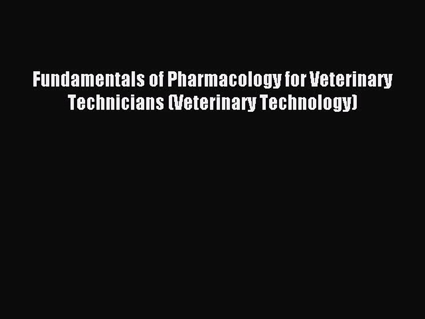 ⁣Read Fundamentals of Pharmacology for Veterinary Technicians (Veterinary Technology) Ebook