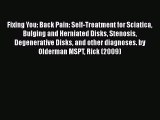 [Read book] Fixing You: Back Pain: Self-Treatment for Sciatica Bulging and Herniated Disks