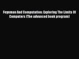 [PDF] Feynman And Computation: Exploring The Limits Of Computers (The advanced book program)