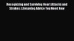 [Read book] Recognizing and Surviving Heart Attacks and Strokes: Lifesaving Advice You Need