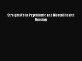 Read Straight A's in Psychiatric and Mental Health Nursing PDF Free