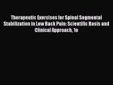 [Read book] Therapeutic Exercises for Spinal Segmental Stabilization in Low Back Pain: Scientific