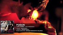POISON Full Song (Audio)   LOVE GAMES   Patralekha, Gaurav Arora, Tara Alisha Berry   T-SERIES