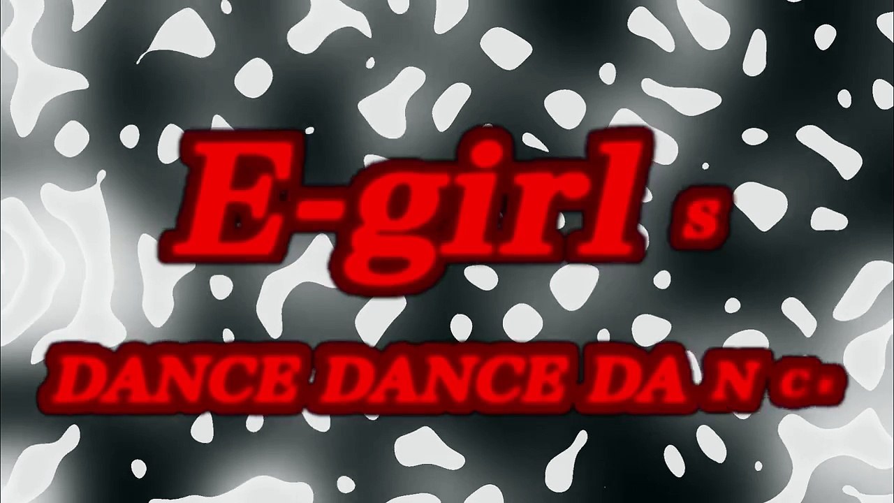 E-girls DANCE DANCE DANCE＠BOX Academy
