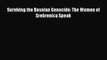 PDF Surviving the Bosnian Genocide: The Women of Srebrenica Speak  Read Online