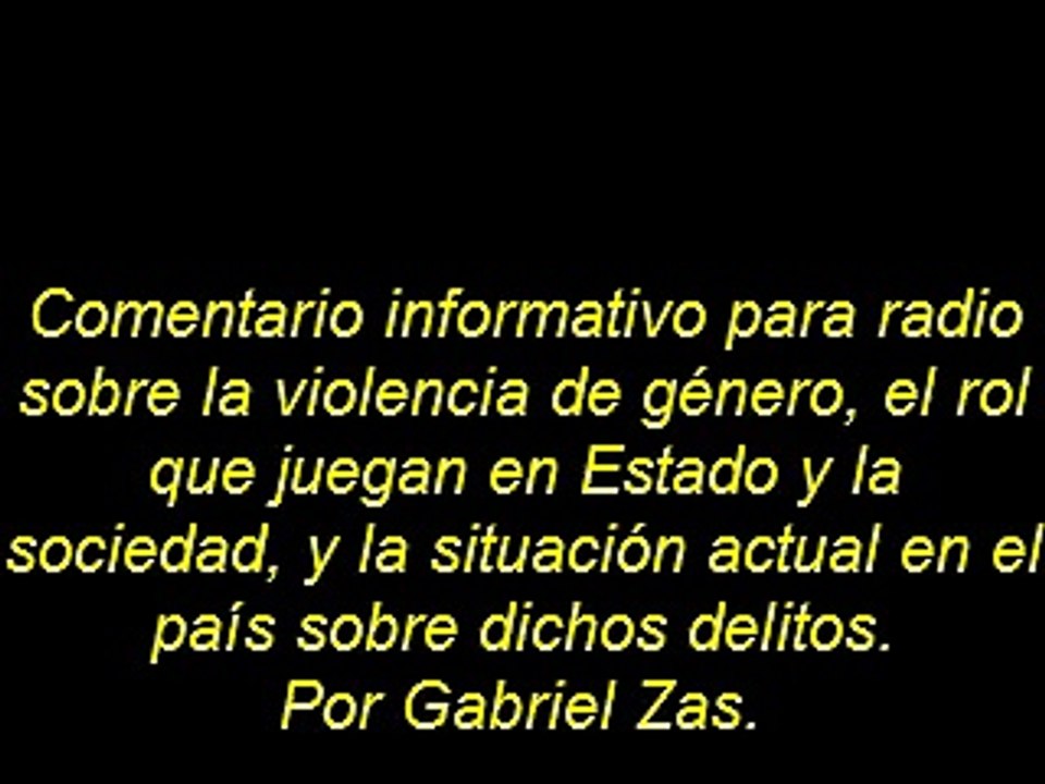 Comentario informativo para radio sobre la violencia de género.