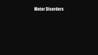 [Read book] Motor Disorders [Download] Online