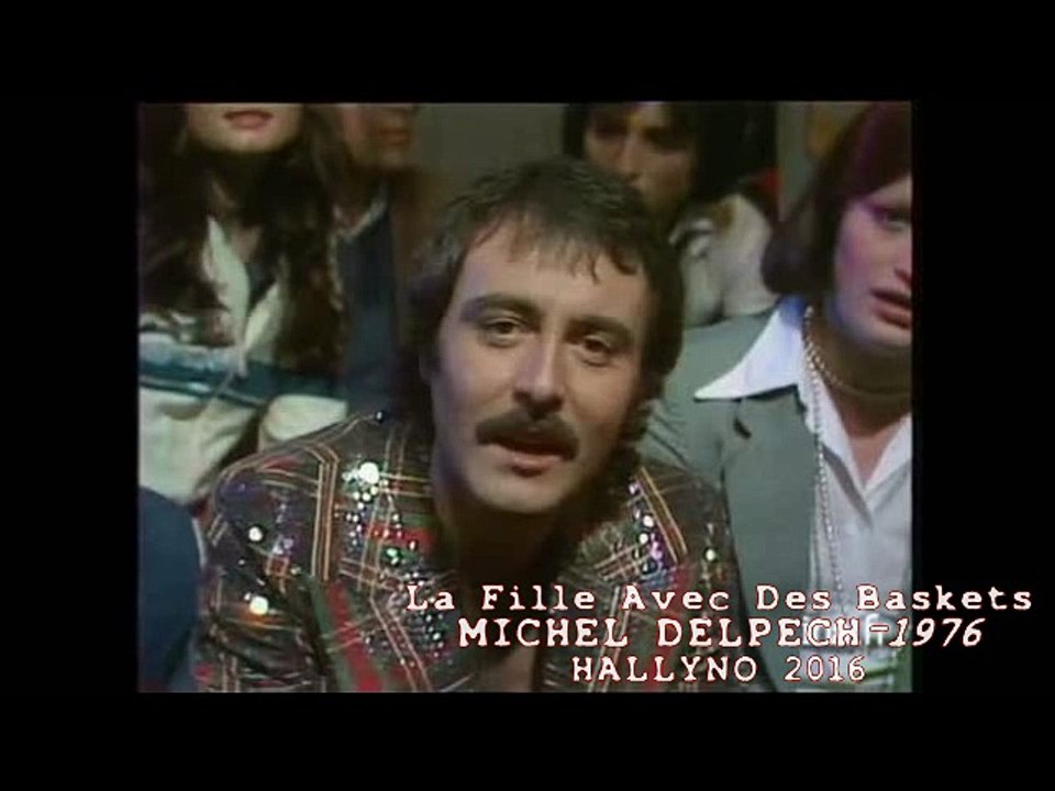 Michel delpech-la fille avec des baskets