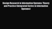 [PDF] Design Research in Information Systems: Theory and Practice (Integrated Series in Information
