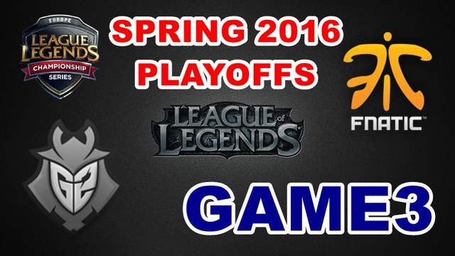(LOL)FNC vs G2 Highlight(EU LCS 2016 Spring Playoffs) Game3