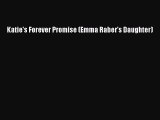 Ebook Katie's Forever Promise (Emma Raber's Daughter) Read Full Ebook