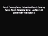 Book Amish Country Tours Collection (Amish Country Tours Amish Romance Series (An Amish of