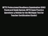 Read MTTC Professional Readiness Examination (096) Flashcard Study System: MTTC Exam Practice