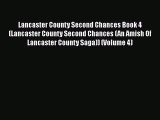 Ebook Lancaster County Second Chances Book 4 (Lancaster County Second Chances (An Amish Of