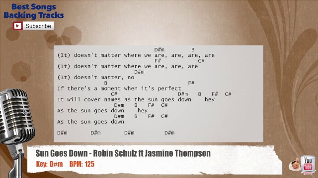 Sun Goes Down - Robin Schulz ft Jasmine Thompson Vocal Backing Track with chords and lyrics