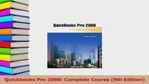 Read  Quickbooks Pro 2008 Complete Course 9th Edition PDF Free