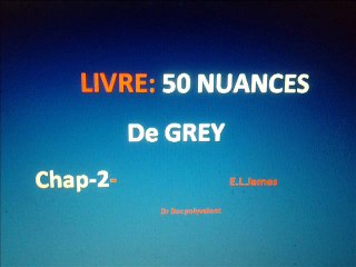 LIVRE chap2EXTRAIT - 50 NUANCES DE GREY I OBJECTIF 9999 LIVRES BONHEUR