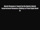 Book Amish Romance: Saved by the Amish: Amish Inspirational Romance (Hiding in Plain Sight
