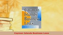 Read  Cayman Islands Business Laws Ebook Free