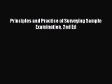 Download Principles and Practice of Surveying Sample Examination 2nd Ed Ebook Free