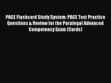 Read PACE Flashcard Study System: PACE Test Practice Questions & Review for the Paralegal Advanced