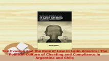 Read  Tax Evasion and the Rule of Law in Latin America The Political Culture of Cheating and Ebook Free