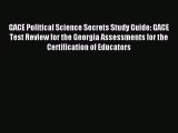 Read GACE Political Science Secrets Study Guide: GACE Test Review for the Georgia Assessments