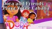 DORA AND FRIENDS Nickelodeon Dora the Explorer Playa Verde Cabana Dora Video Toy Review