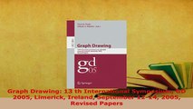 Download  Graph Drawing 13 th International Symposium GD 2005 Limerick Ireland September 1214 2005 Free Books