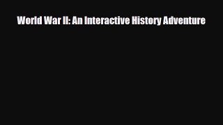 Download ‪World War II: An Interactive History Adventure PDF Free