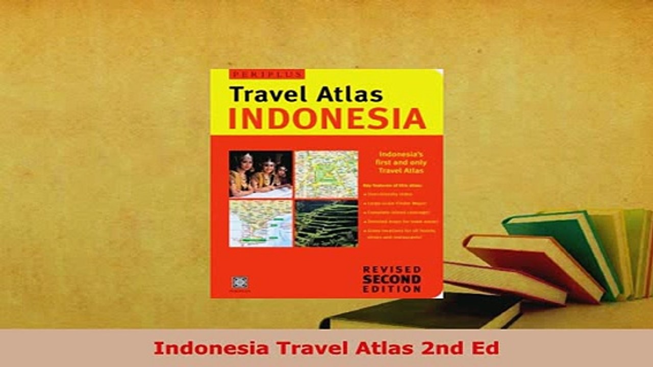 PDF  Indonesia Travel Atlas 2nd Ed Download Full Ebook