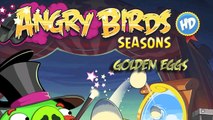Angry Birds Seasons - Season 3 - Abra-Ca-Bacon Golden Eggs Walkthrough