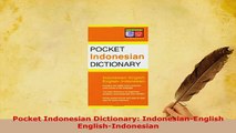 PDF  Pocket Indonesian Dictionary IndonesianEnglish EnglishIndonesian Download Full Ebook