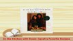 PDF  In the Kitchen with Rosie Oprahs Favorite Recipes Read Online
