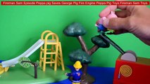 Fireman Sam Episode Peppa pig Saves George Pig Fire Engine Peppa Pig Toys Fireman Sam Toys